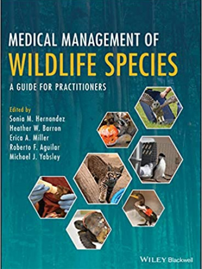 Libro: Medical Management of Wildlife Species: A Guide for Practitioners